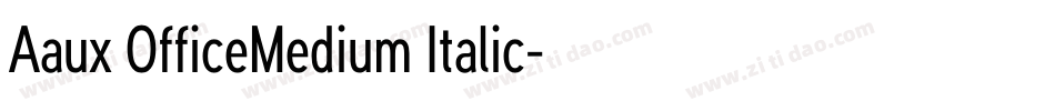 Aaux OfficeMedium Italic字体转换